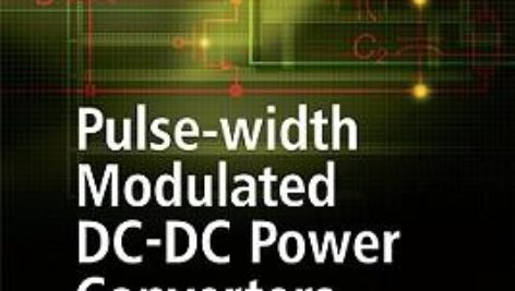 کتاب Pulse-width Modulated DC–DC Power Converters
