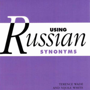 کتاب دیکشنری کلمات مترادف روسی Using Russian  Synonyms