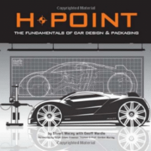 مشخصات و قیمت و خرید و دانلود کتاب pdfنقطه H  اصول و مبانی اتومبیل طراحی   H Point The Fundamentals of Car Design packaging by Stuart Macey 5/5 (1)