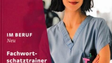 کتاب آموزش زبان آلمانی Im Beruf Neu Fachwortschatztrainer Pflege (2018) به همراه فایل های صوتی کتاب