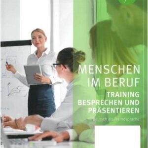 کتاب آموزش زبان آلمانی Menschen im Beruf - Training Besprechen und Präsentieren (2018) به همراه فایل های صوتی کتاب