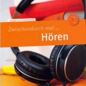 کتاب آموزش زبان آلمانی Zwischendurch mal ... Hören (2015) به همراه فایل های صوتی کتاب
