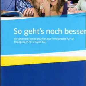 کتاب آموزش زبان آلمانی So gehts noch besser А2-В1 به همراه فایل های صوتی کتاب