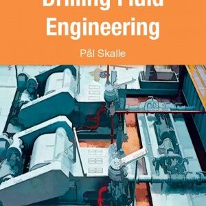 کتاب مهندسی سیال حفاری (Drilling Fluid Engineering)