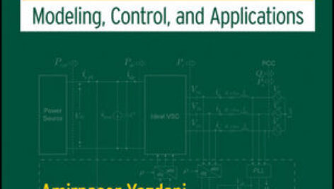 کتاب Voltage-Sourced Converters in Power Systems (Modeling, Control, and Applications)