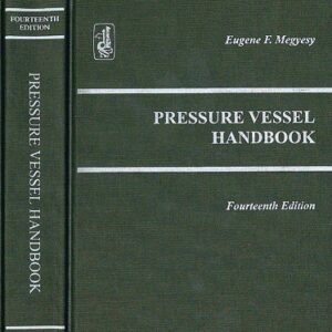 هندبوک  مخازن تحت فشار Megyesy ویرایش 14م  PRESSURE VESSEL HANDBOOK