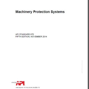 API Standard 670 (5thedition  2014 ) Machinery Protection Systems