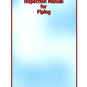 جزوه بازرسی پایپینگ  Inspection Manual for Piping