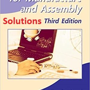 حل المسائل کتاب طراحی محصول به منظور ساخت و مونتاژ اثر  بوث روید Solutions Manual for Product Design for Manufacture and Assembly by Boothroyd
