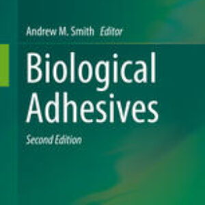 Biological Adhesives