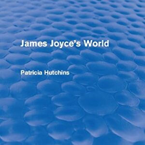 James Joyce’s World