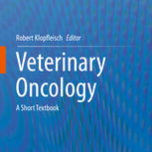 Veterinary Oncology: A Short Textbook