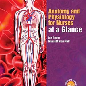 Anatomy and Physiology for Nurses at a Glance (At a Glance