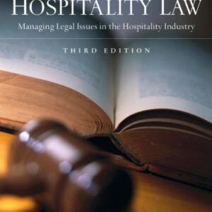 Hospitalty Law: Managing Legal Issues in the Hospitality Industry