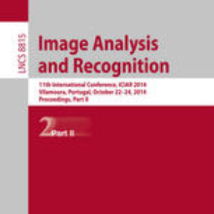 Image Analysis and Recognition: 11th International Conference, ICIAR 2014, Vilamoura, Portugal, October 22-24, 2014, Proceedings, Part II