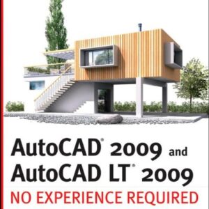 AutoCAD 2009 and AutoCAD LT 2009: no experience required