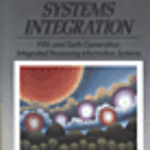 Neural and Intelligent Systems Integration - Fifth and Sixth Generation Integrated Reasoning Information Systems