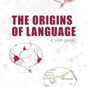 Origins of Language: A Slim Guide