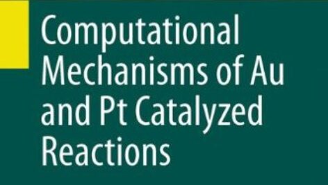 Computational Mechanisms of Au and Pt Catalyzed Reactions