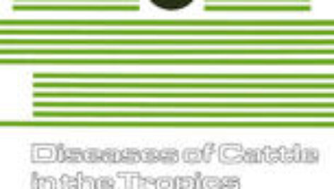 Diseases of Cattle in the Tropics: Economic and Zoonotic Relevance