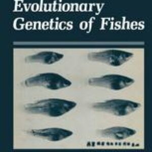 Evolutionary Genetics of Fishes