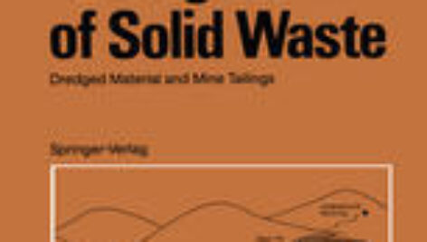 Environmental Management of Solid Waste: Dredged Material and Mine Tailings