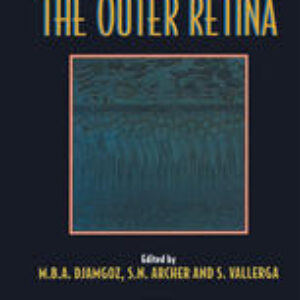 Neurobiology and Clinical Aspects of the Outer Retina