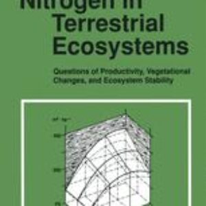 Nitrogen in Terrestrial Ecosystems: Questions of Productivity, Vegetational Changes, and Ecosystem Stability