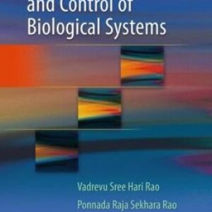 Dynamic Models and Control of Biological Systems