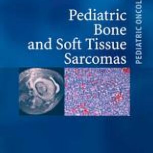 Pediatric Bone and Soft Tissue Sarcomas