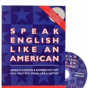 ( انگلیسی را مثل آمریکایی ها، صحبت کنید )Speak English Like An American