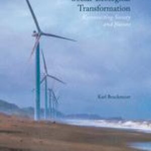 Social-Ecological Transformation: Reconnecting Society and Nature