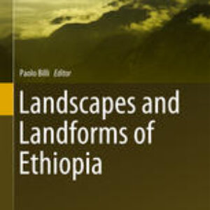 Landscapes and Landforms of Ethiopia