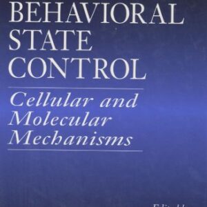 Handbook of behavioral state control: cellular and molecular mechanisms