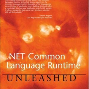 .NET Common Language Runtime Unleashed