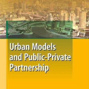 Urban Models and Public-Private Partnership
