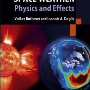 Space Weather (Springer Praxis Books   Environmental Sciences)