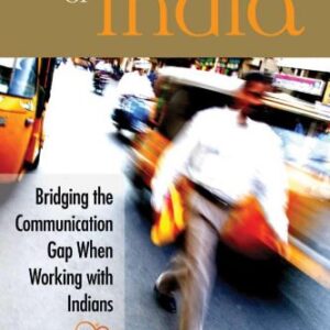 Speaking of India: Bridging the Communication Gap When Working With Indians
